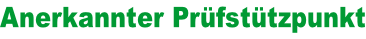 Anerkannter Prüfstützpunkt